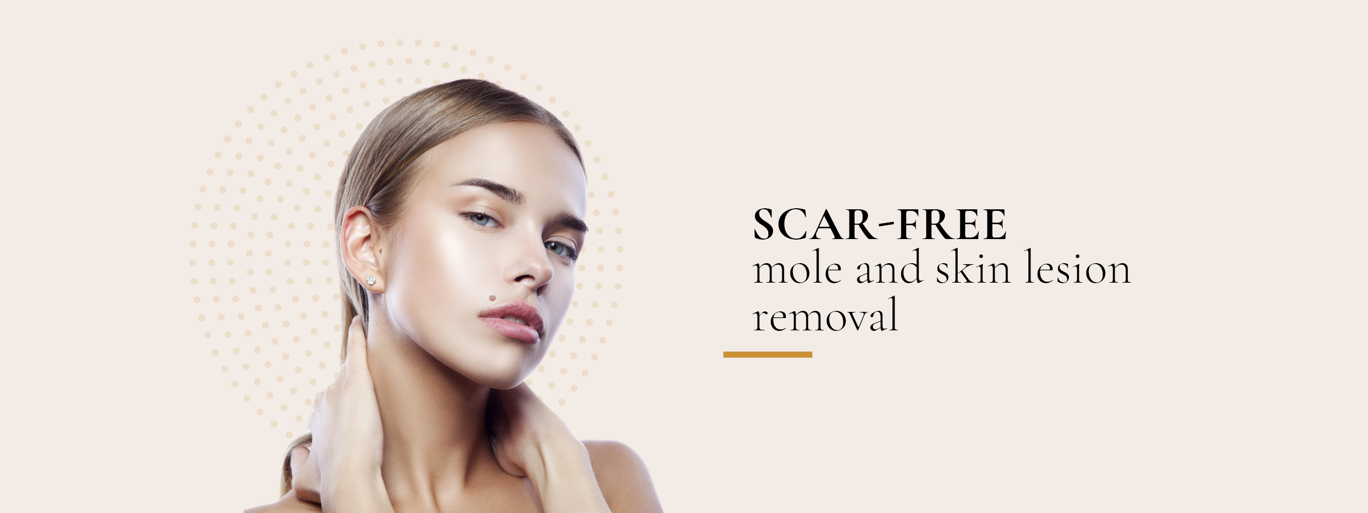 Scar-free Mole & Skin Lesion removal